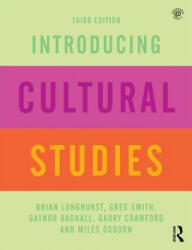 Introducing Cultural Studies - LONGHURST (ISBN: 9781138915725)