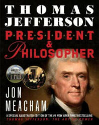 Thomas Jefferson: President and Philosopher - Jon Meacham (ISBN: 9780385387521)