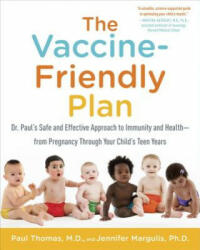 Vaccine-Friendly Plan - Thomas Paul, Jennifer Margulis (ISBN: 9781101884232)