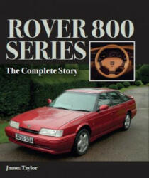 Rover 800 Series - James Taylor (ISBN: 9781785002243)