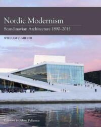 Nordic Modernism - William C Miller (ISBN: 9781785002366)