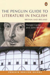 Penguin Guide to Literature in English - Ronald Carter, John McRae (ISBN: 9780141985169)