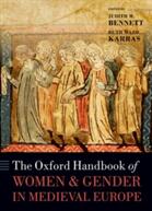 The Oxford Handbook of Women and Gender in Medieval Europe (ISBN: 9780198779384)