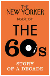 New Yorker Book of the 60s - Henry Finder (ISBN: 9780434022434)