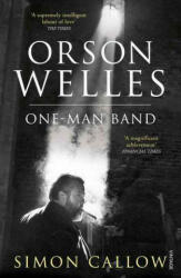 Orson Welles Volume 3 - One-Man Band (ISBN: 9780099502838)
