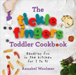 Tickle Fingers Toddler Cookbook - Annabel Woolmer (ISBN: 9781785040566)