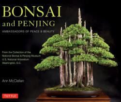 Bonsai and Penjing - Ann McClellan (ISBN: 9780804847018)