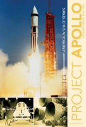 Project Apollo: The Early Years, 1961-1967 - Eugen Reichl (ISBN: 9780764351747)