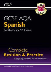 GCSE Spanish AQA Complete Revision & Practice (with Free Online Edition & Audio) - CGP Books (ISBN: 9781782945482)