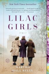 Lilac Girls - Martha Hall Kelly (ISBN: 9781101883082)