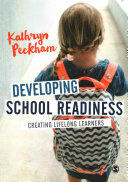 Developing School Readiness: Creating Lifelong Learners (ISBN: 9781473947252)