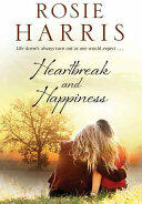 Heartbreak and Happiness (ISBN: 9781847516312)