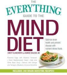 Everything Guide to the MIND Diet - Christy Ellingsworth, Murdoc Khaleghi (ISBN: 9781440597992)