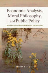 Economic Analysis, Moral Philosophy, and Public Policy - Daniel M. Hausman, Michael McPherson, Debra Satz (ISBN: 9781316610886)