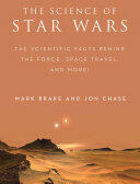 Science of Star Wars - Mark Brake, Jon Chase (ISBN: 9781944686284)