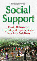 Social Support - Gender Differences Psychological Importance & Impacts on Well-Being (ISBN: 9781634853729)