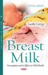 Breast Milk - Lucille Carson (ISBN: 9781634854139)