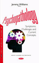 Psychopathology - Symptoms Challenges & Current Concepts (ISBN: 9781634857451)