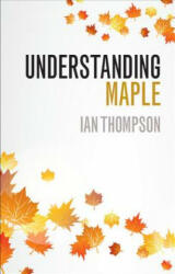 Understanding Maple (ISBN: 9781316628140)