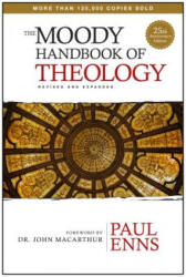 Moody Handbook Of Theology, The - Paul Enns (ISBN: 9780802411983)