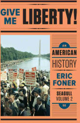 Give Me Liberty! - Eric Foner (ISBN: 9780393603422)