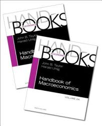 Handbook of Macroeconomics - John B. Taylor, Harald Uhlig (ISBN: 9780444594877)