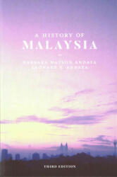 History of Malaysia - Barbara Watson Andaya, Leonard Y. Andaya (ISBN: 9780230293540)