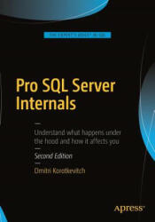 Pro SQL Server Internals - Dmitri Korotkevitch (ISBN: 9781484219638)