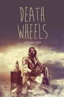 Death Wheels (ISBN: 9781784646196)