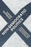 Non-Democratic Politics: Authoritarianism Dictatorship and Democratization (ISBN: 9781137486301)