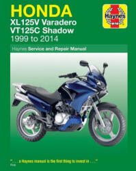 Honda XL125V Varadero & VT125C Shadow (ISBN: 9781785213632)