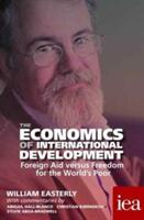 The Economics of International Development: Foreign Aid Versus Freedom for the World's Poor 2016 (ISBN: 9780255367318)