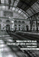 Immigration Into Spain: Evolution and Socio-Educational Challenges (ISBN: 9783034324366)
