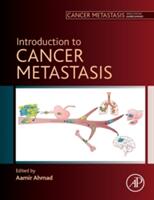 Introduction to Cancer Metastasis (ISBN: 9780128040034)