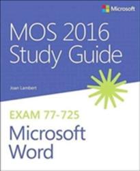 MOS 2016 Study Guide for Microsoft Word - Joan Lambert (ISBN: 9780735699410)