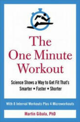 One Minute Workout - Martin Gibala (ISBN: 9781785041266)