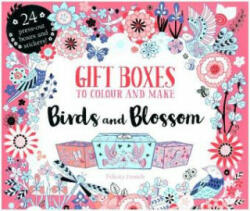 Gift Boxes to Colour and Make: Birds and Blossom - Felicity French (ISBN: 9780857638687)