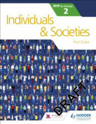 Individuals and Societies for the IB MYP 2 - Paul Grace (ISBN: 9781471880261)