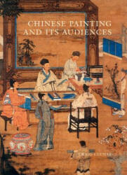 Chinese Painting and Its Audiences (ISBN: 9780691171937)