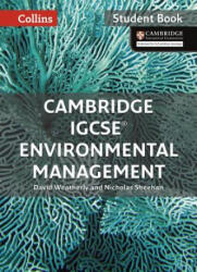 Cambridge IGCSE (TM) Environmental Management Student's Book - David Weatherly, Nicholas Sheehan (ISBN: 9780008190453)