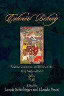 Colonial Botany: Science Commerce and Politics in the Early Modern World (ISBN: 9780812220094)