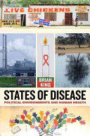States of Disease: Political Environments and Human Health (ISBN: 9780520278219)