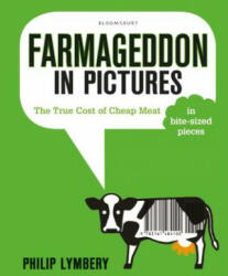 Farmageddon in Pictures - Philip Lymbery (ISBN: 9781408873465)