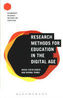 Research Methods for Education in the Digital Age (ISBN: 9781474245623)