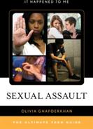 Sexual Assault: The Ultimate Teen Guide (ISBN: 9781442252479)