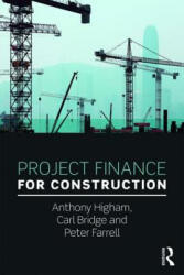 Project Finance for Construction - FARRELL (ISBN: 9781138941304)