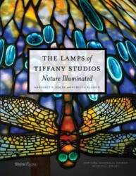 Lamps of Tiffany Studios - Margaret K. Hofer, Rebecca Klassen, Colin Cooke (ISBN: 9780847849413)