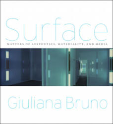 Surface - Giuliana Bruno (ISBN: 9780226434636)