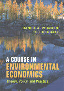 A Course in Environmental Economics: Theory Policy and Practice (ISBN: 9780521178693)