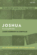 Joshua: An Introduction and Study Guide: Crossing Divides (ISBN: 9780567670977)